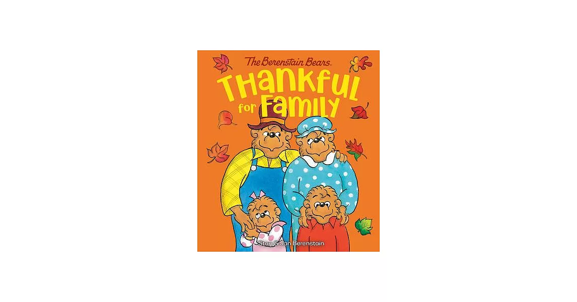 Thankful for Family (Berenstain Bears) | 拾書所