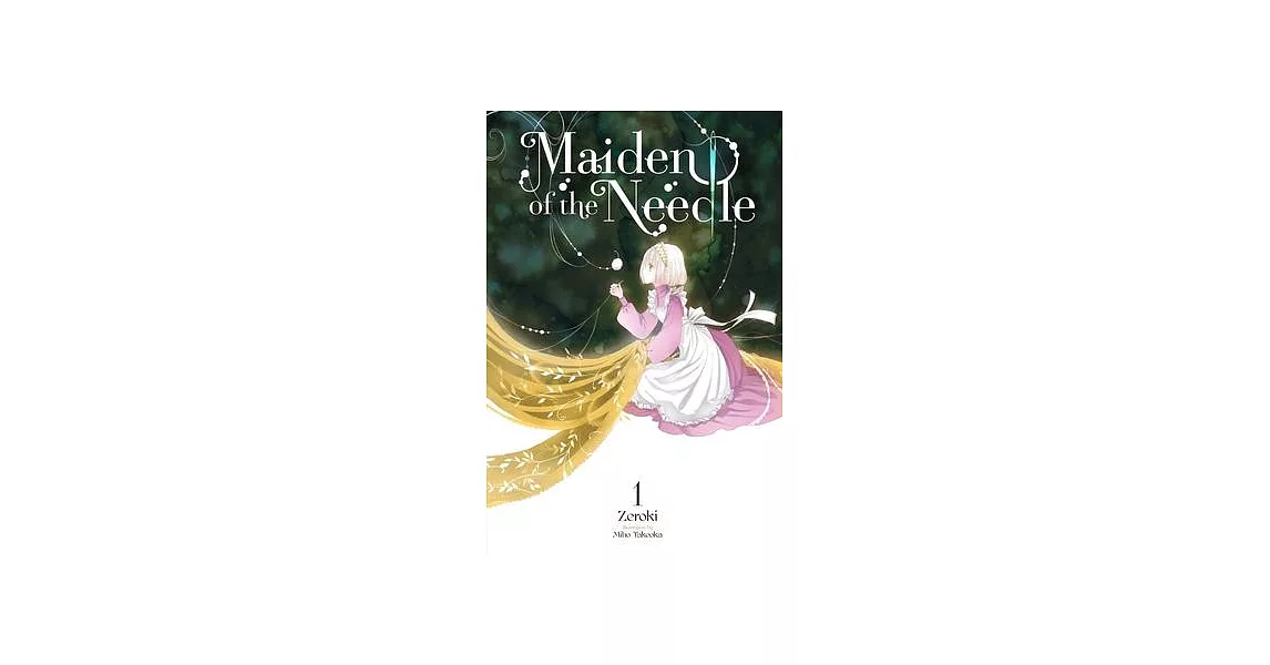 Maiden of the Needle, Vol. 1 (Light Novel) | 拾書所