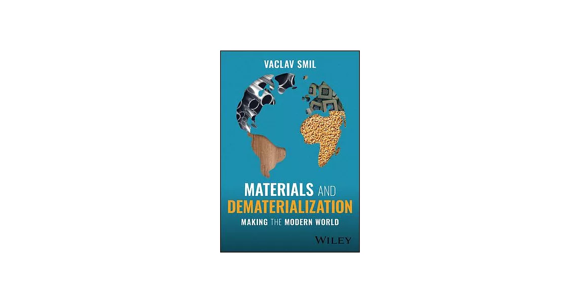 Materials and Dematerialization: Making the Modern World | 拾書所