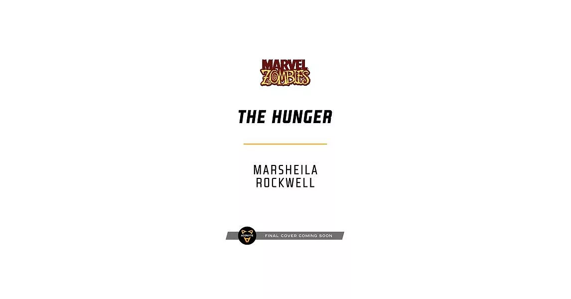 The Hunger: A Marvel: Zombies Novel | 拾書所