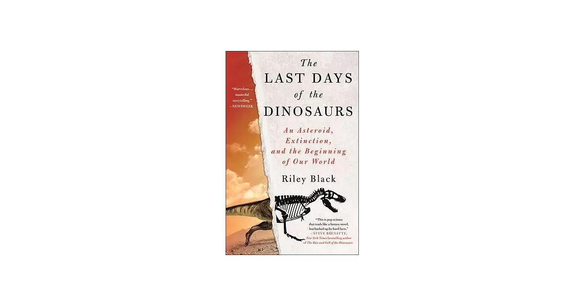 The Last Days of the Dinosaurs: An Asteroid, Extinction, and the Beginning of Our World | 拾書所