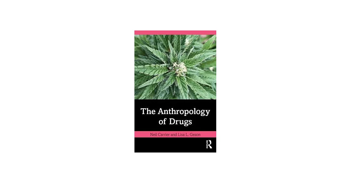 The Anthropology of Drugs | 拾書所