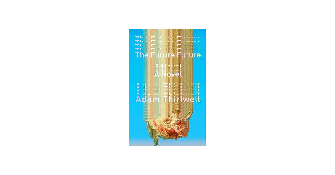 The Future Future | 拾書所