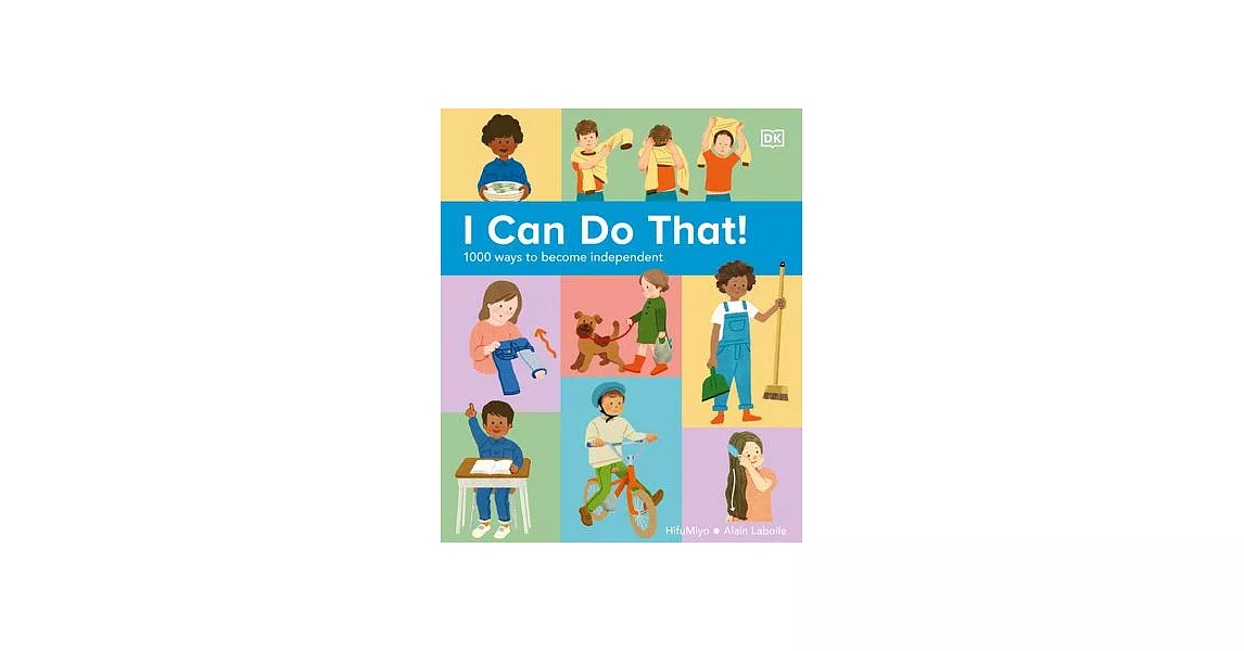 I Can Do That!: 1000 Ways to Become Independent | 拾書所