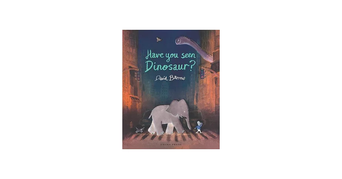 Have You Seen Dinosaur? | 拾書所