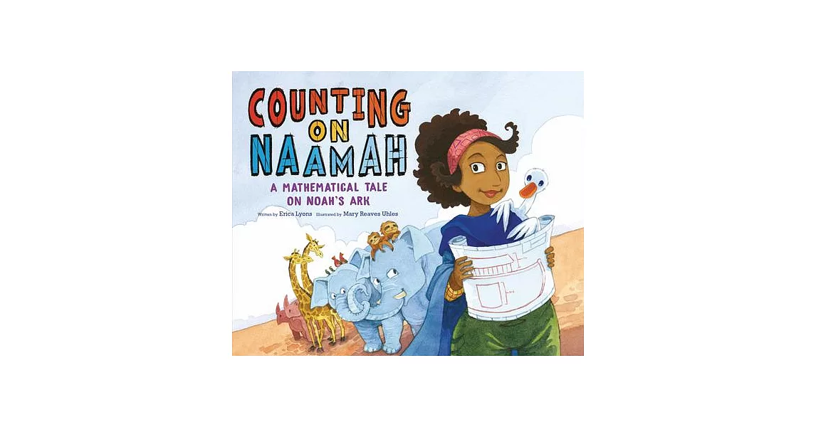 Counting on Naamah: A Mathematical Midrash on Noah’s Ark | 拾書所