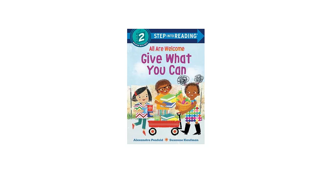 All Are Welcome: Give What You Can（Step into Reading, Step 2） | 拾書所