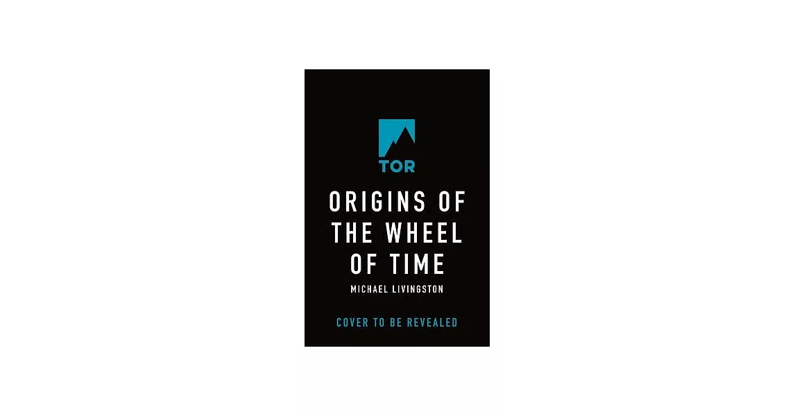 Origins of the Wheel of Time: The Legends and Mythologies That Inspired Robert Jordan | 拾書所