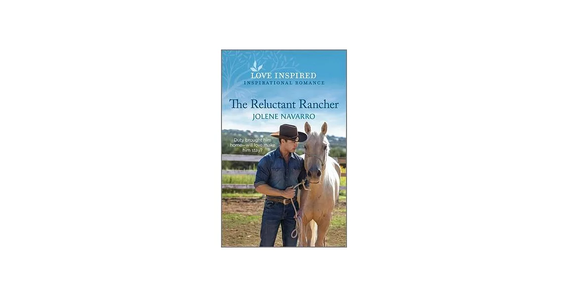 The Reluctant Rancher: An Uplifting Inspirational Romance | 拾書所