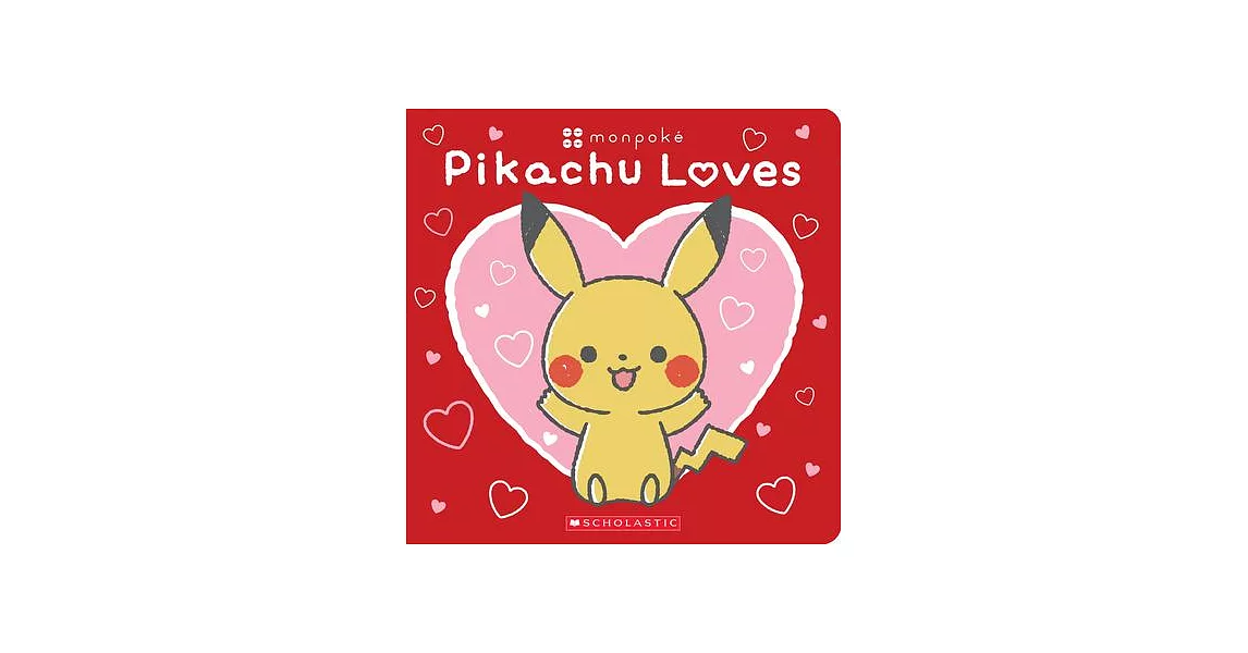 Pikachu Loves (Pokémon: Monpoké Board Book) | 拾書所