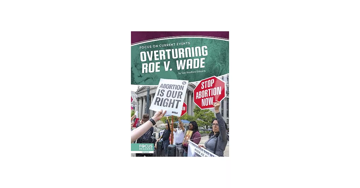 Overturning Roe V. Wade | 拾書所