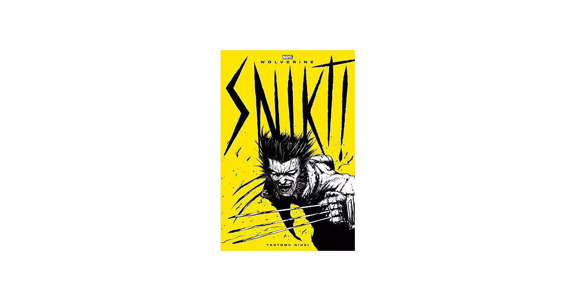 Wolverine: Snikt! | 拾書所