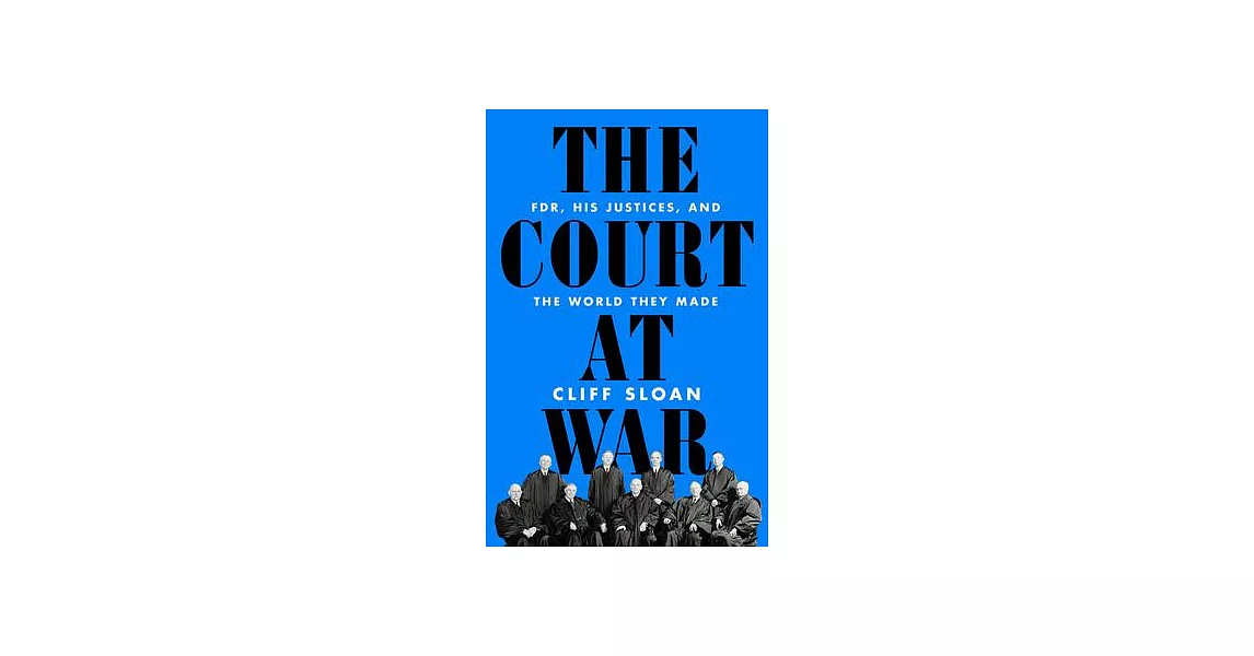 The Packed Court: Fdr’s Justices at War | 拾書所