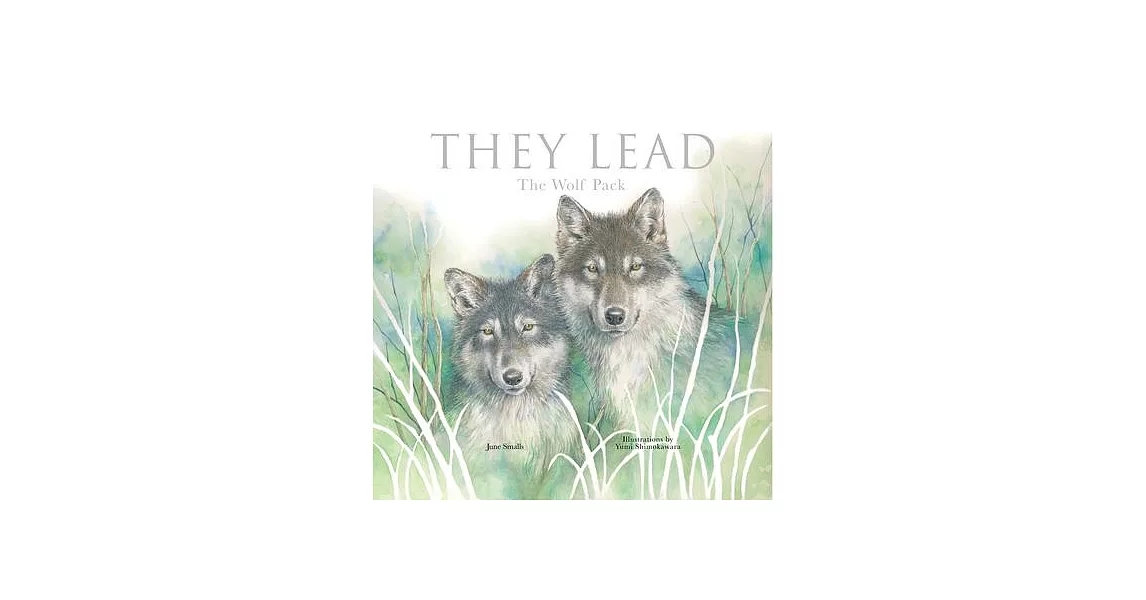 They Lead: The Wolf Pack | 拾書所