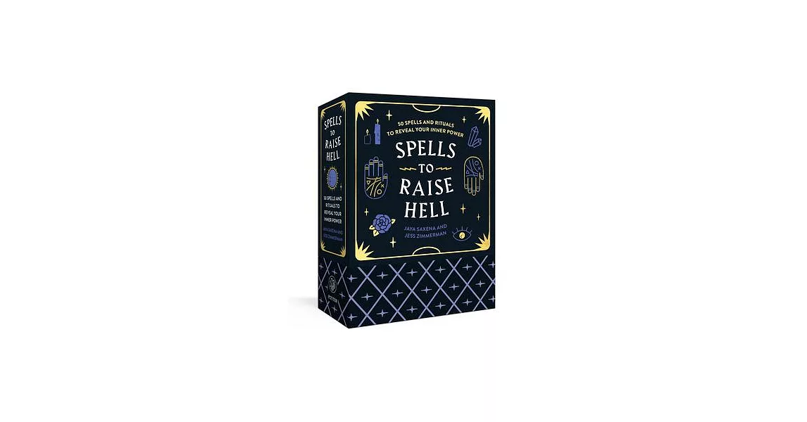 Spells to Raise Hell Cards: 50 Spells and Rituals to Reveal Your Inner Power | 拾書所