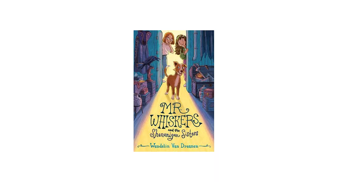 Mr. Whiskers and the Shenanigan Sisters | 拾書所