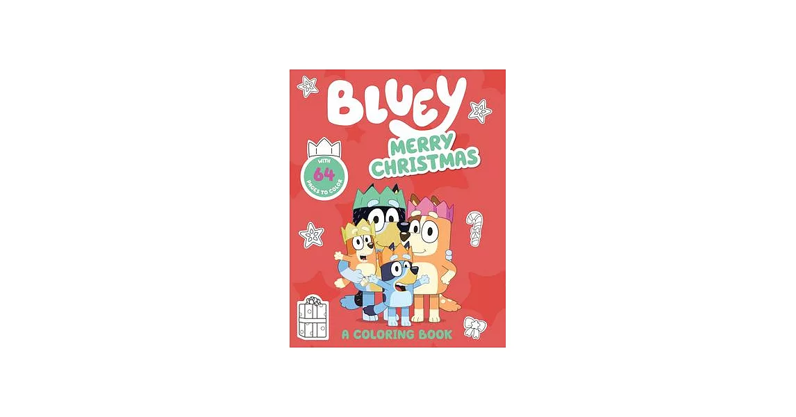 Bluey: Merry Christmas: A Coloring Book | 拾書所