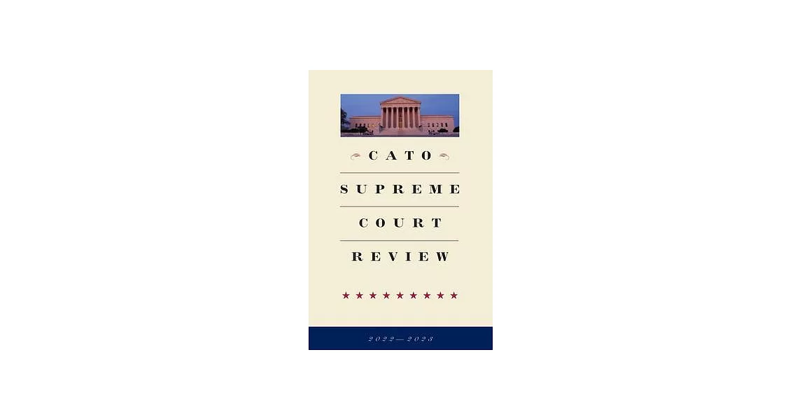 Cato Supreme Court Review 2022-2023 | 拾書所