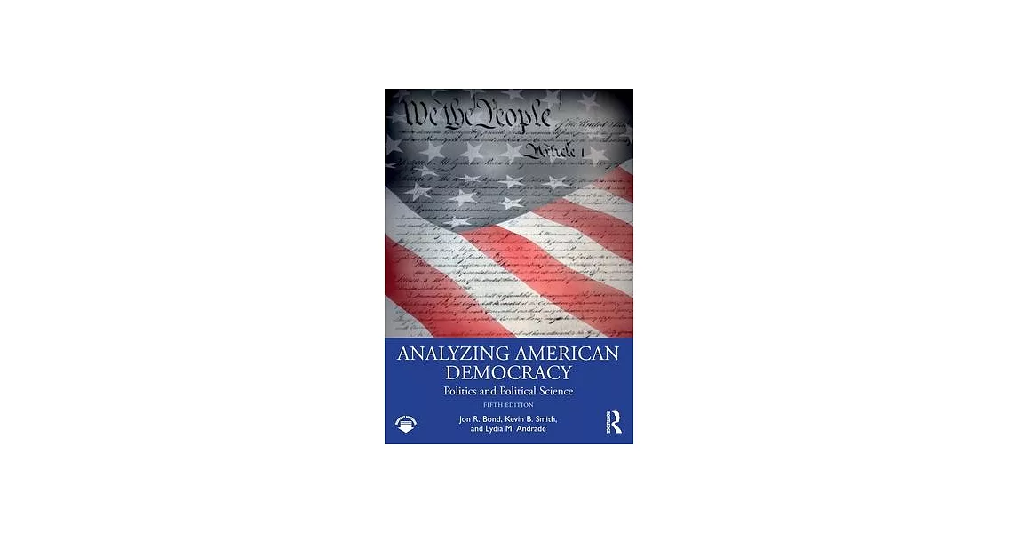 Analyzing American Democracy: Politics and Political Science | 拾書所