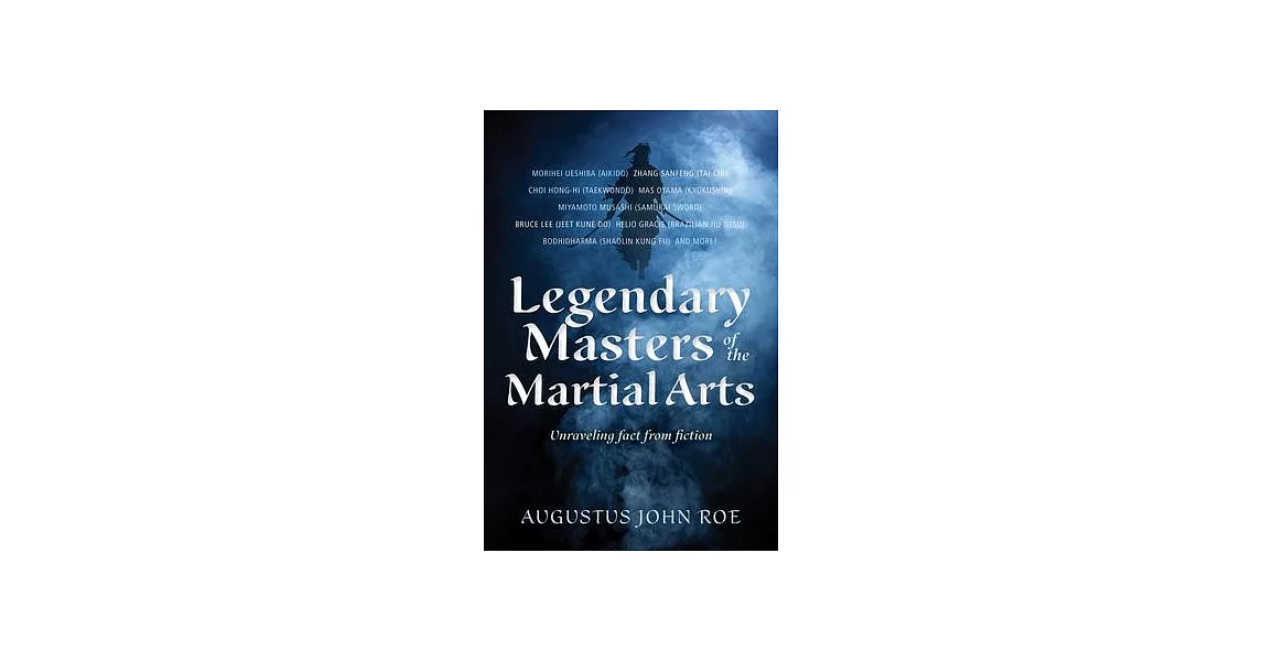 Legends of the Masters: Unraveling Fact from Fiction in Martial Arts | 拾書所