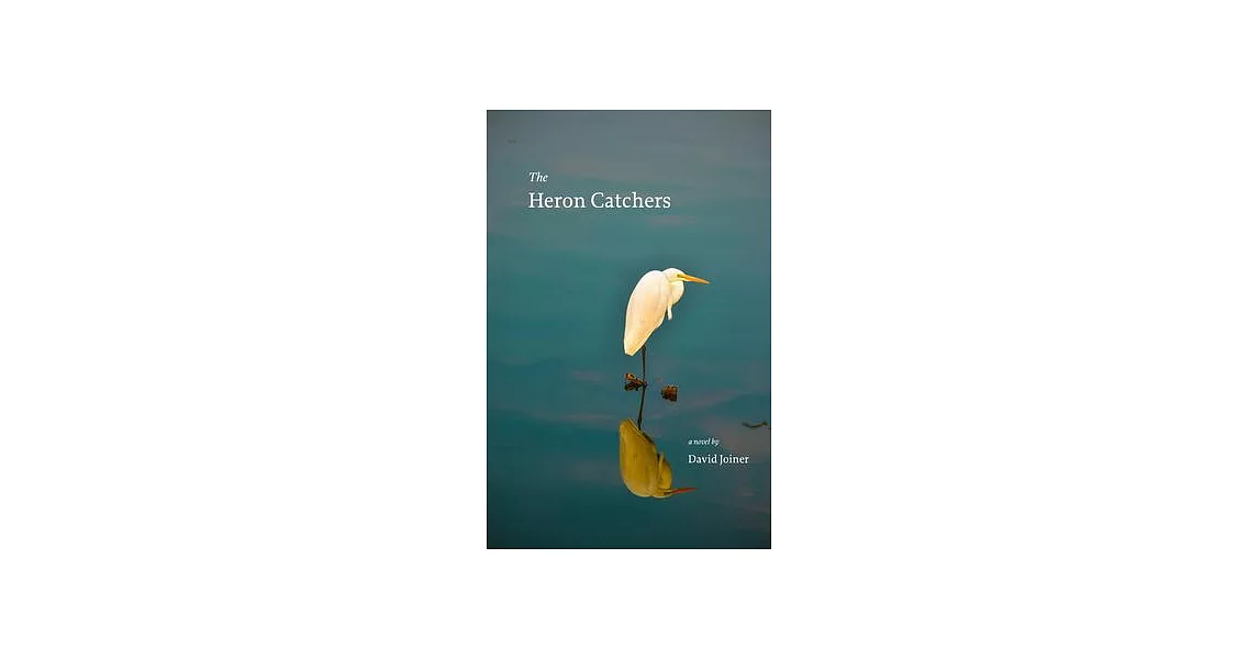 The Heron Catchers | 拾書所