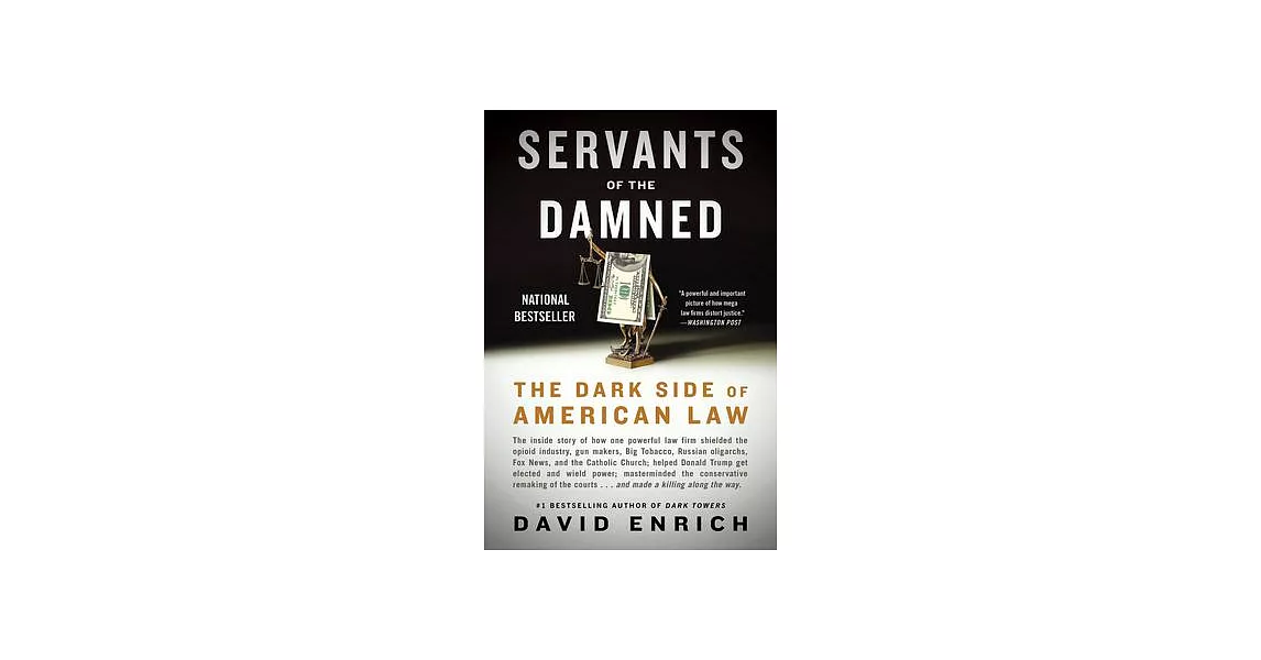 Servants of the Damned: Giant Law Firms, Donald Trump, and the Corruption of Justice | 拾書所