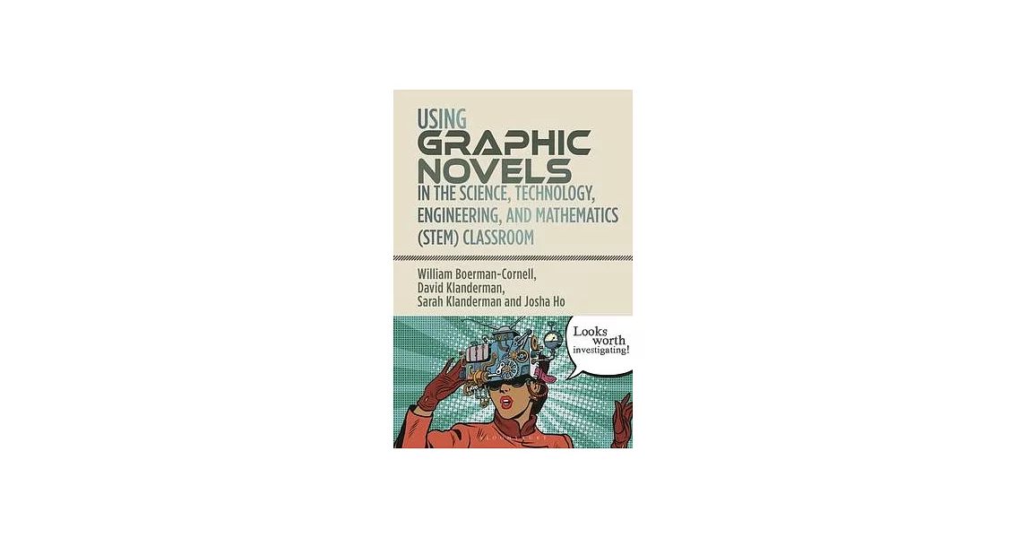 Using Graphic Novels in the Science, Technology, Engineering, and Mathematics (Stem) Classroom | 拾書所