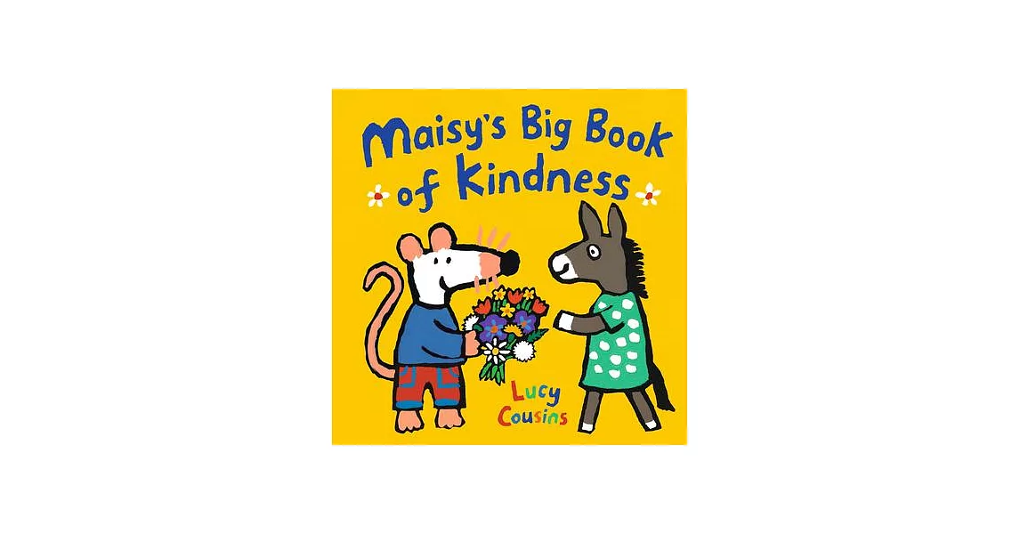 Maisy’s Big Book of Kindness | 拾書所