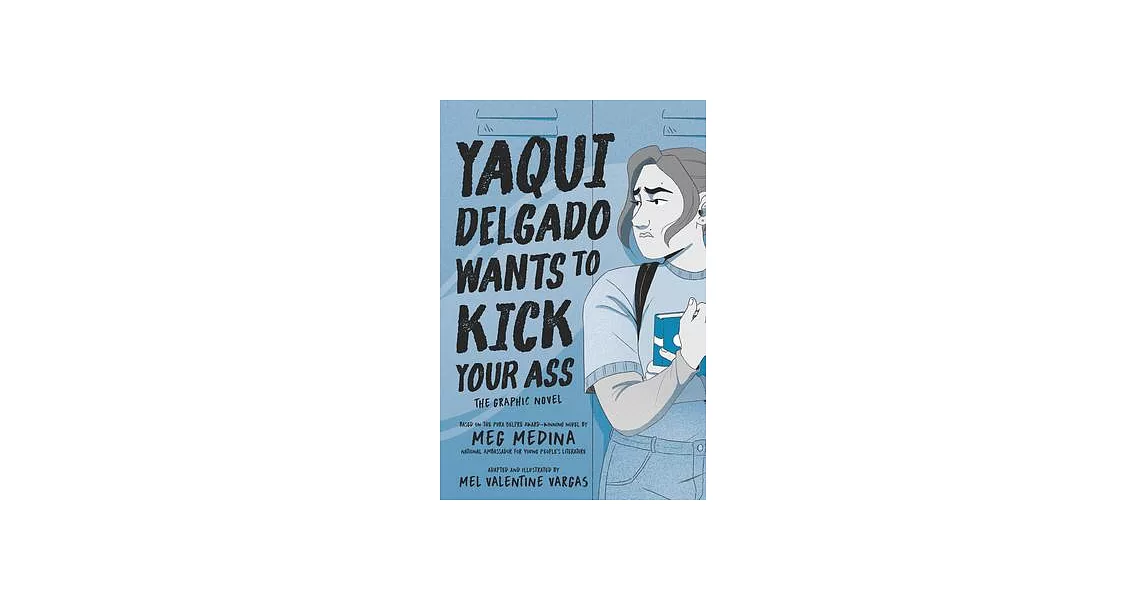 Yaqui Delgado Wants to Kick Your Ass: The Graphic Novel | 拾書所