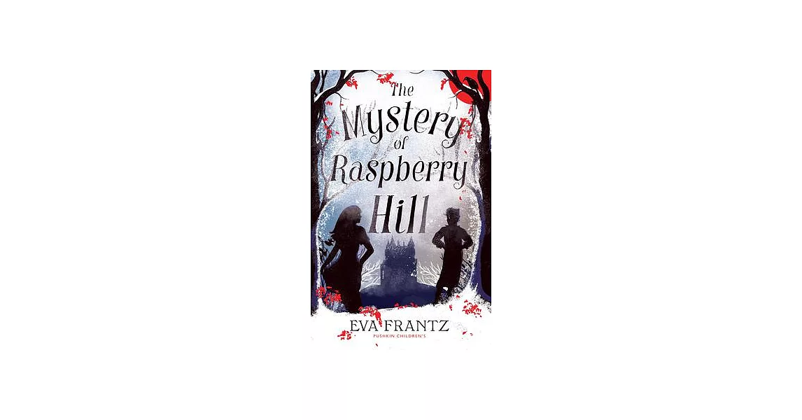 The Mystery of Raspberry Hill | 拾書所