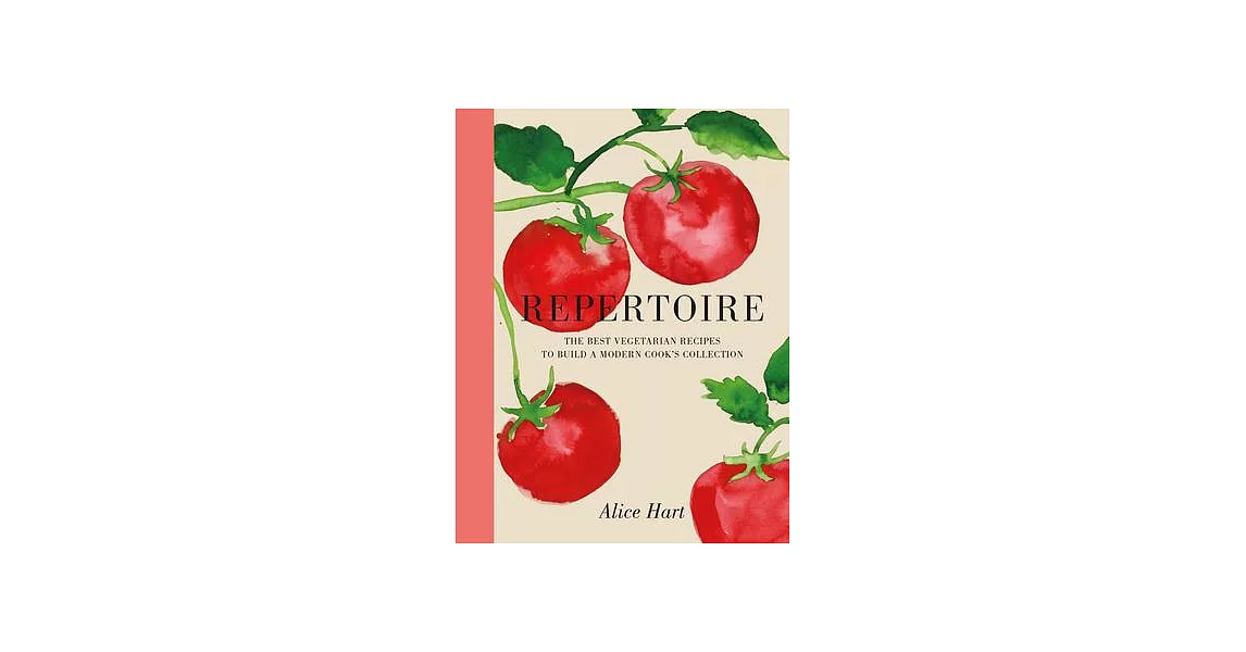 Repertoire: A Modern Guide to the Best Vegetarian Recipes | 拾書所