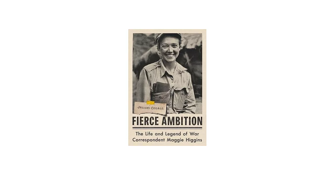 Looking for Trouble: The Life and Legend of Maggie Higgins, America’s Fearless War Correspondent | 拾書所