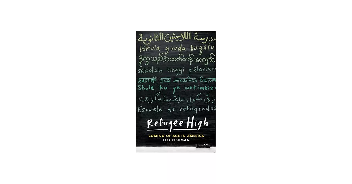 Refugee High: Coming of Age in America | 拾書所