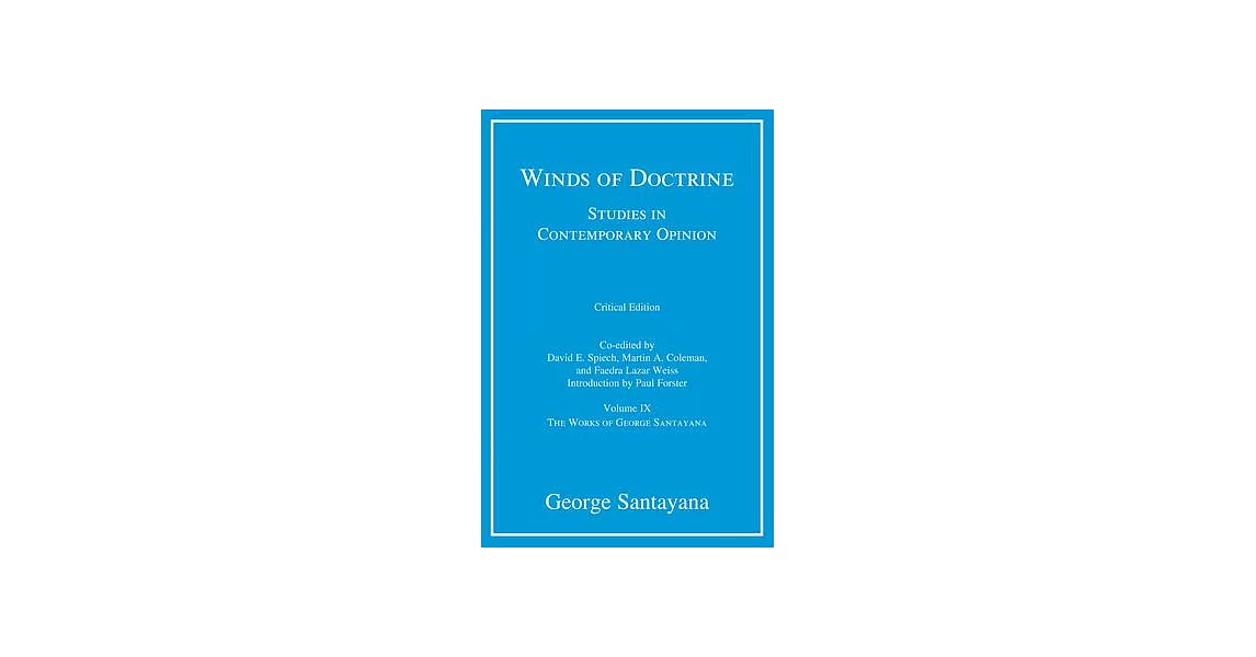 Winds of Doctrine, Critical Edition, Volume 9: Studies in Contemporary Opinion | 拾書所