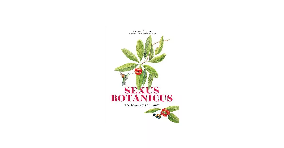 Sexus Botanicus: The Love Lives of Plants | 拾書所