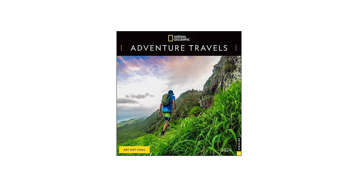 National Geographic: Adventure Travels 2024 Wall Calendar | 拾書所