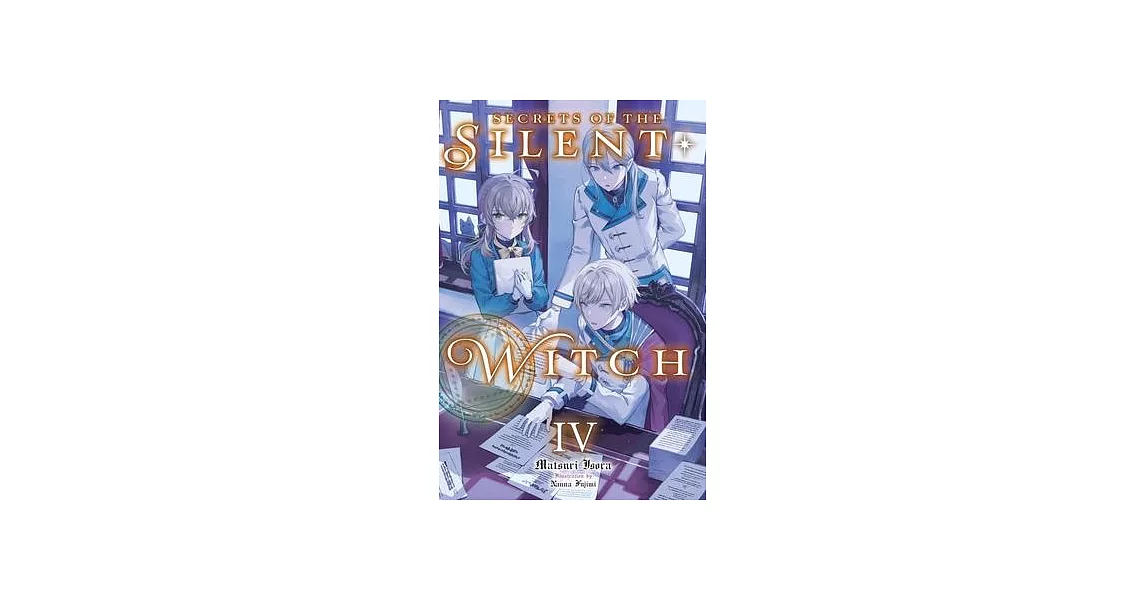 Secrets of the Silent Witch, Vol. 4 | 拾書所