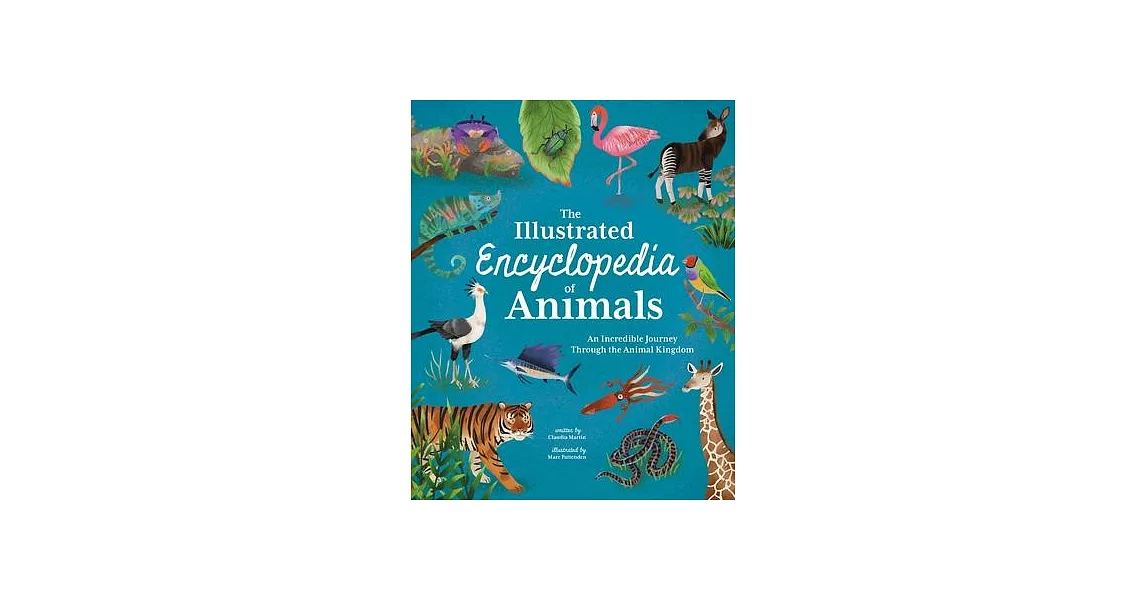 Illustrated Encyclopedia of Animals: An Incredible Journey Through the Animal Kingdom | 拾書所