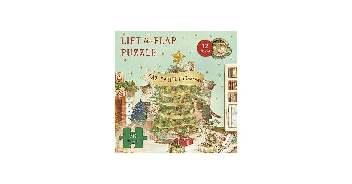 Cat Family Christmas Lift-The-Flap Puzzle: Count Down to Christmas: 12 Flaps: 76 Pieces | 拾書所