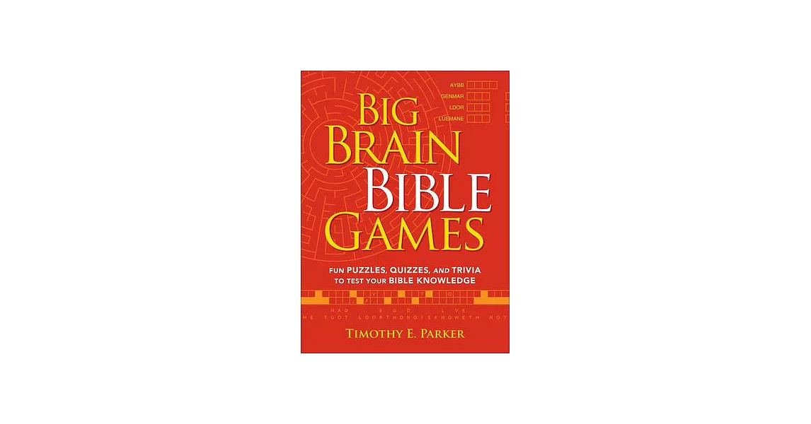 Big Brain Bible Games: Fun Puzzles, Quizzes, and Trivia to Test Your Bible Knowledge | 拾書所