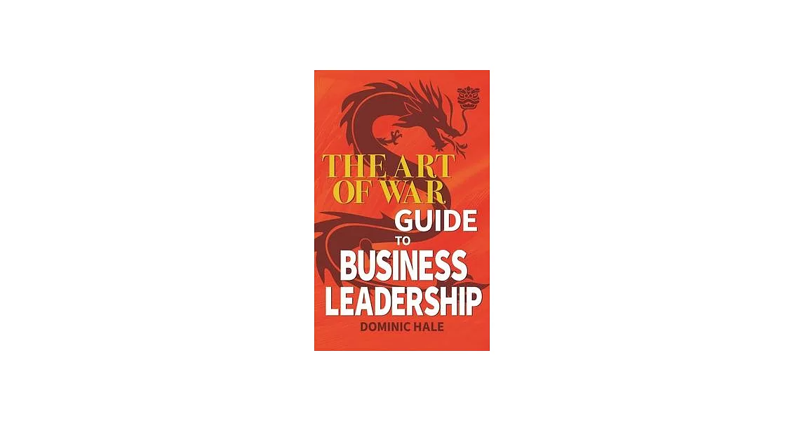 The Art of War Guide to Business Leadership | 拾書所