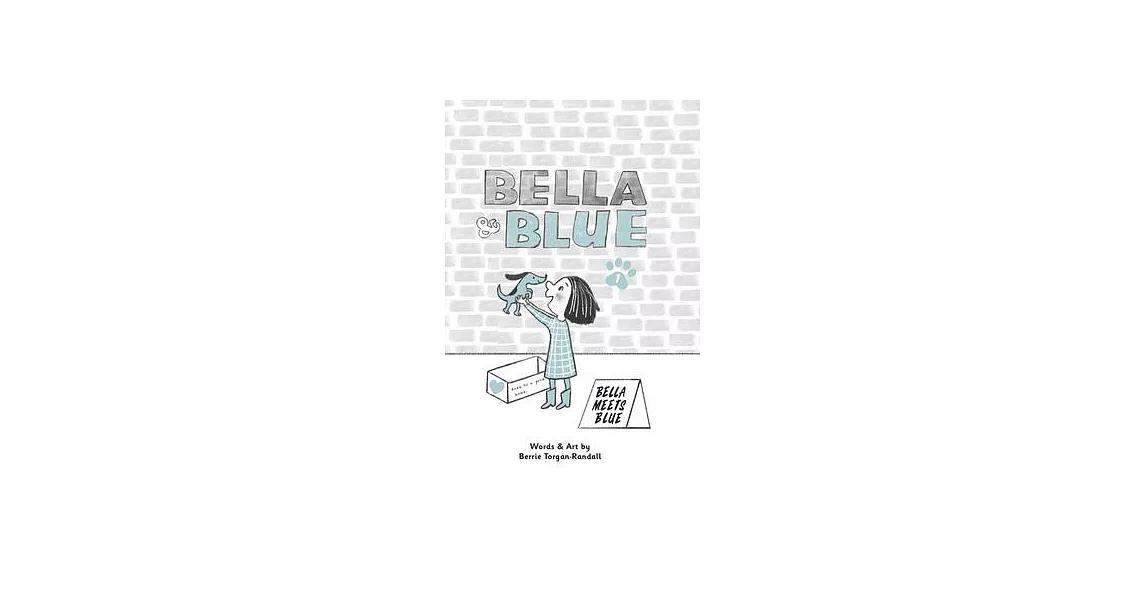 Bella & Blue: Bella Meets Blue | 拾書所