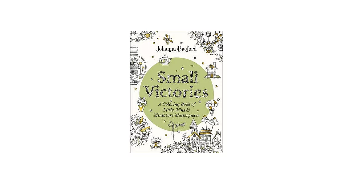 Small Victories: A Coloring Book of Little Wins and Miniature Masterpieces | 拾書所