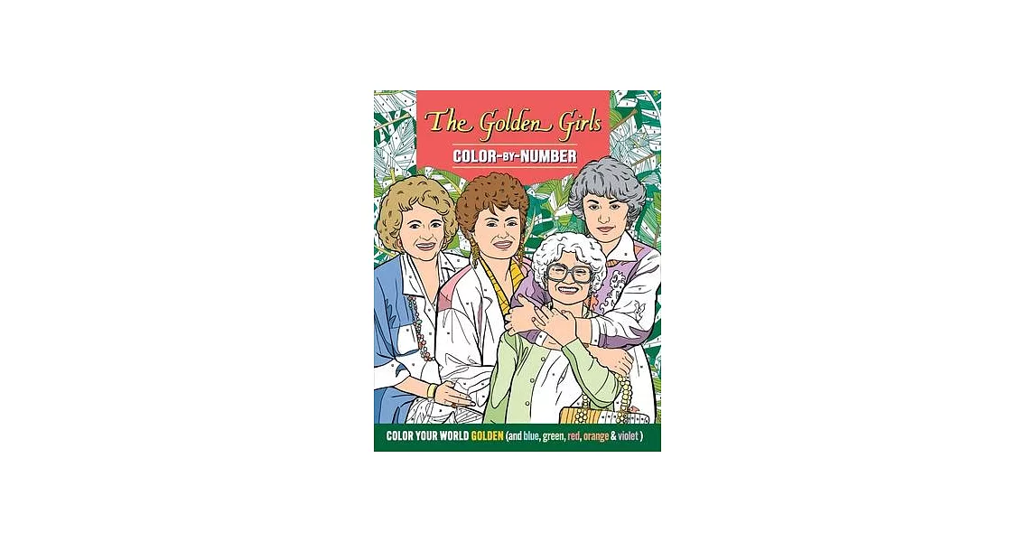 The Golden Girls Color-By-Number | 拾書所