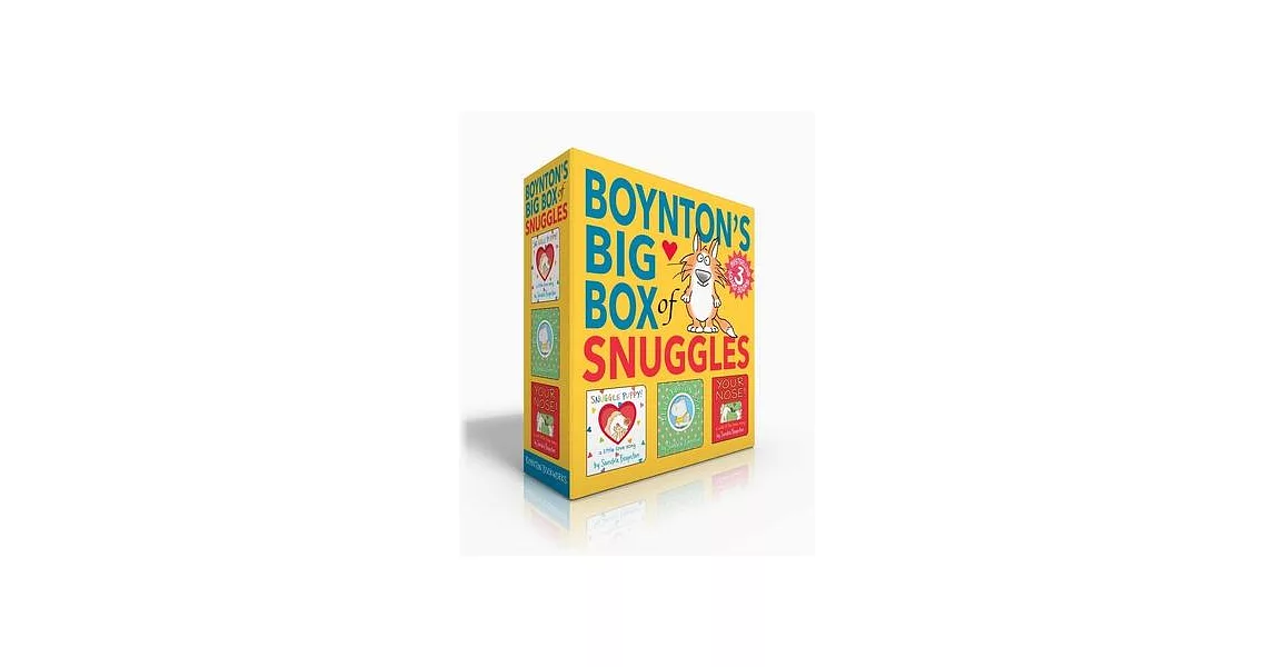 Boynton’s Big Box of Snuggles (Boxed Set): Snuggle Puppy!; Belly Button Book!; Your Nose! | 拾書所