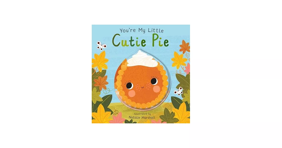 You’re My Little Cutie Pie | 拾書所