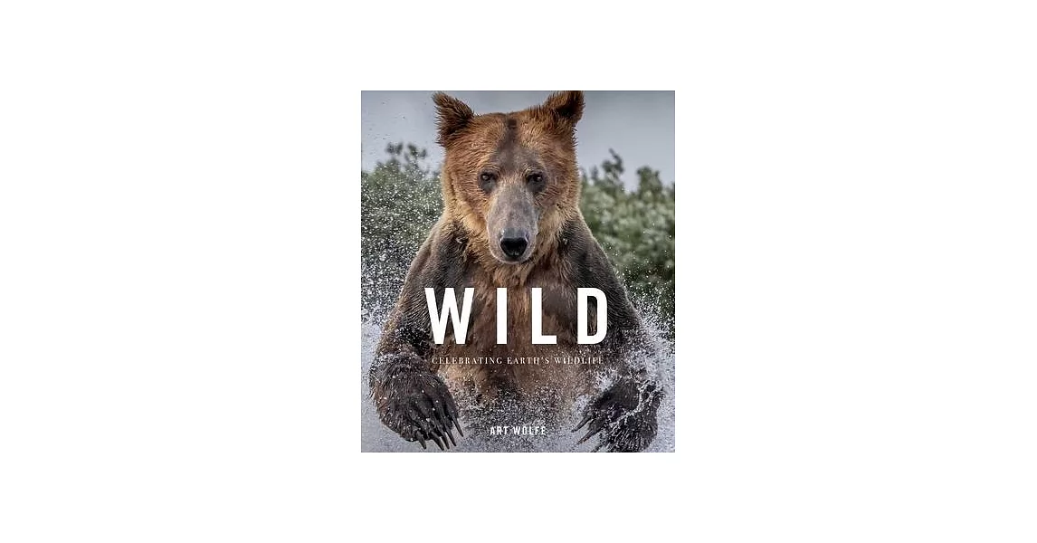 Wild: Celebrating Earth’s Wildlife | 拾書所
