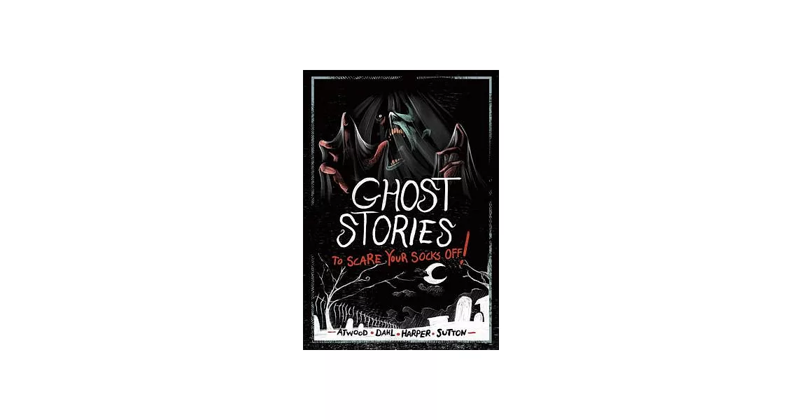 Ghost Stories to Scare Your Socks Off! | 拾書所