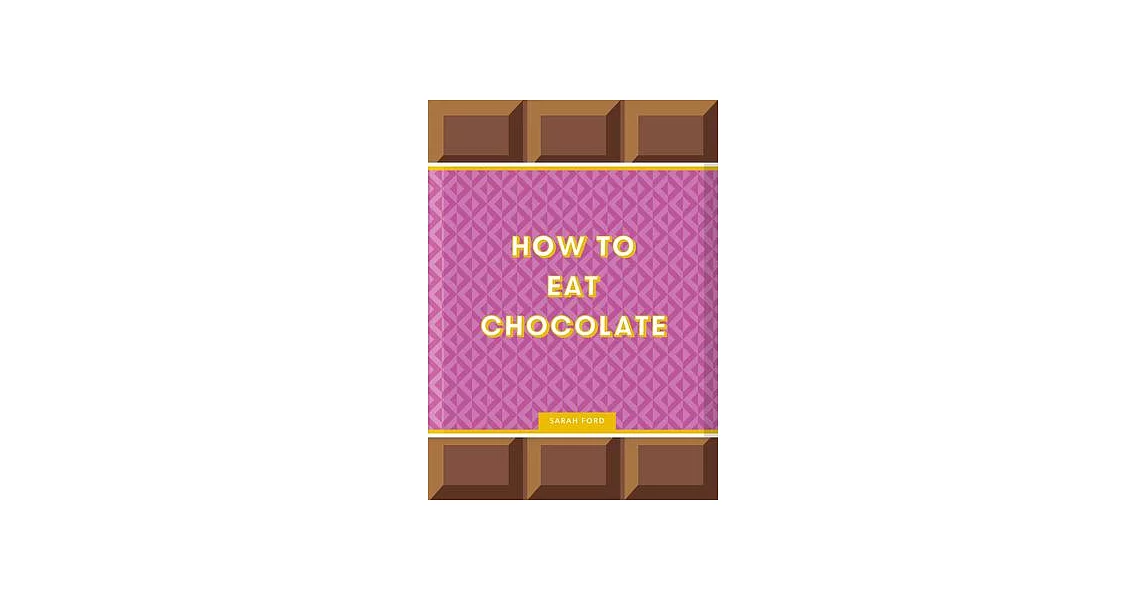 How to Eat Chocolate | 拾書所