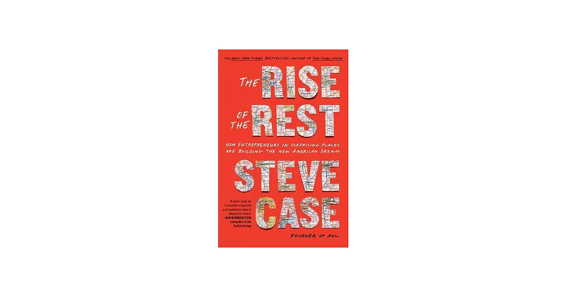 The Rise of the Rest: How Entrepreneurs in Surprising Places Are Building the New American Dream | 拾書所